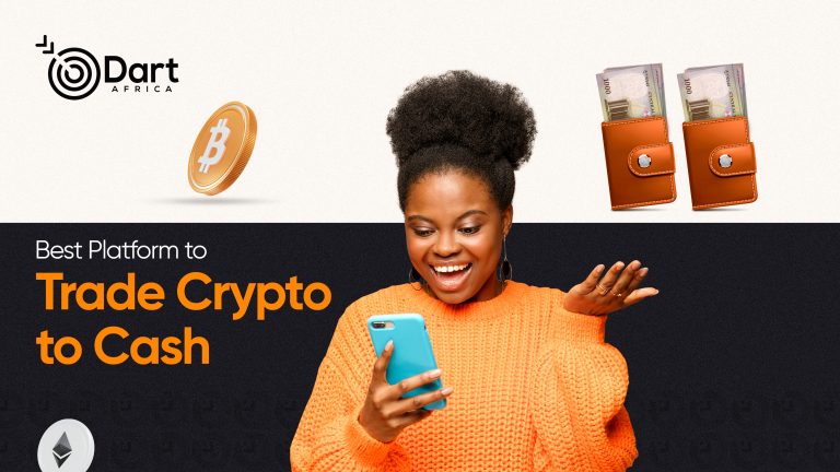 Dart Africa: The Safest And Most Reliable Platform To Sell Your Bitcoin